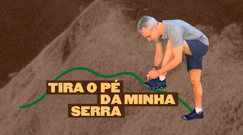 BH pressiona governador contra mineração na Serra do Curral: "Tira o pé da minha serra, Zema!"
