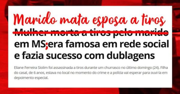 feminicidio-no-brasil-por-que-a-maioria-das-noticias-apresenta-a-vitima-como-sujeito-da-acao